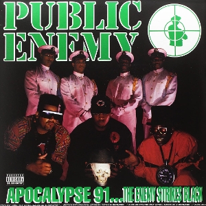 Public Enemy – Apocalypse 91... the Enemy Strikes Black