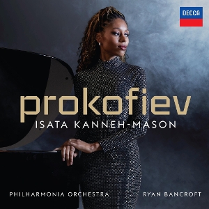 Kanneh-Mason, Isata – Prokofiev: Piano Concerto No. 3
