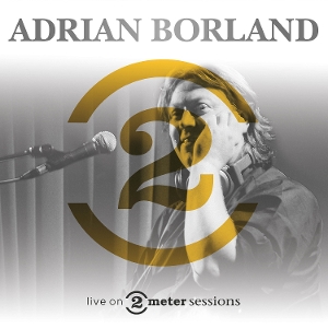Borland, Adrian – Live On 2 Meter Sessions