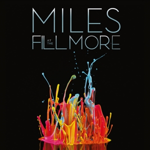Davis, Miles – The Bootleg Series Vol. 3: Miles At the Fillmore: Miles Davis 1970