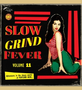 V/A – Slow Grind Fever 11