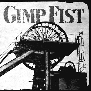 Gimp Fist – The Place Where I Belong