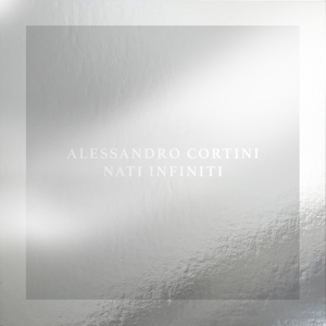 Cortini, Alessandro – Nati Infiniti
