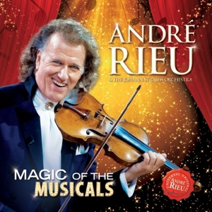 Rieu, Andre – Magic of the Musicals
