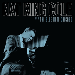 Cole, Nat King – Live At the Blue Note Chicago