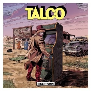 Talco – Insert Coin