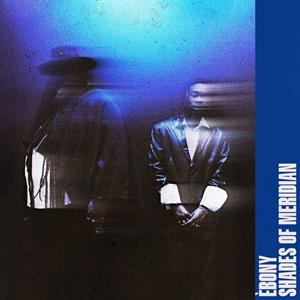 Ebony – Shades of Meridian