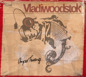 Vladiwoodstok – Ompa Twang
