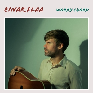 Flaa, Einar – Worry Chord