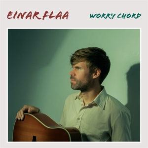 Flaa, Einar – Worry Chord