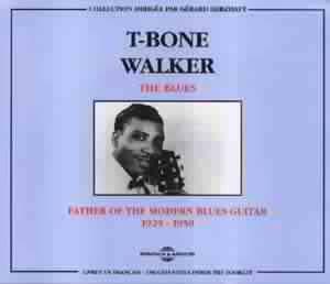 T-Bone Walker – Blues: Father of the Modern Blues Guitar