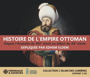 Eldem, Edhem – Histoire De L'empire Ottoman