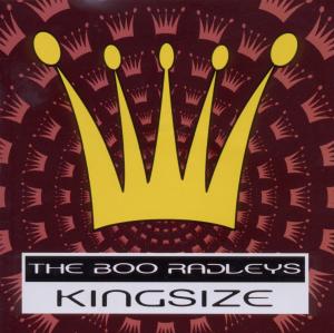 Boo Radleys – Kingsize