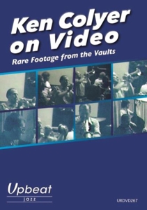 Colyer, Ken – On Video - Rare Footage From the Vaults