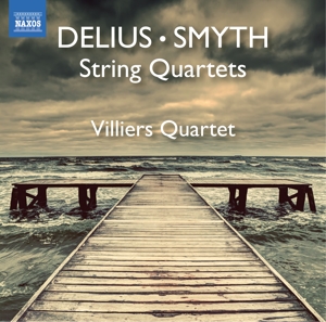 Villiers Quartet – Delius/Smyth: String Quartets
