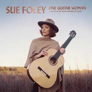 Foley, Sue – One Guitar Woman