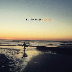 Hersh, Kristin – Crooked