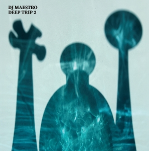 DJ Maestro – Deep Trip 2