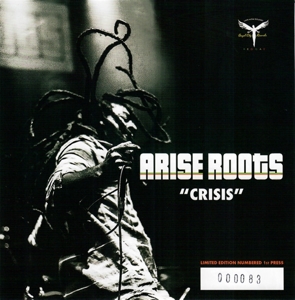 Arise Roots – 7-Crisis