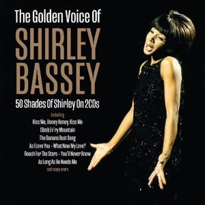 Bassey, Dame Shirley – Golden Voice of