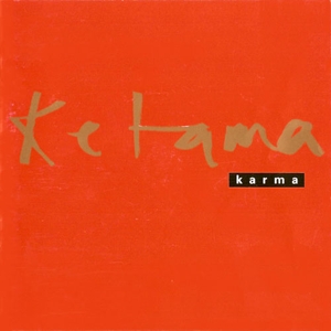 Ketama – Karma
