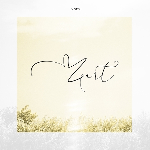 Sascha – Zart
