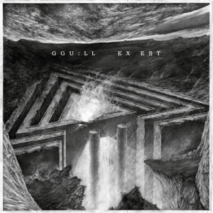 Ggu:Ll – Ex Est