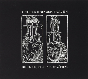 Trepaneringsritualen – Ritualer, Blot & Botgoring