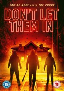 Movie – Don't Let Them In