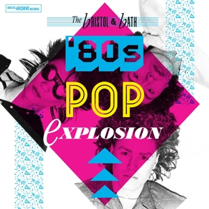 V/A – Bristol and Bath Pop Explosion- the 80s
