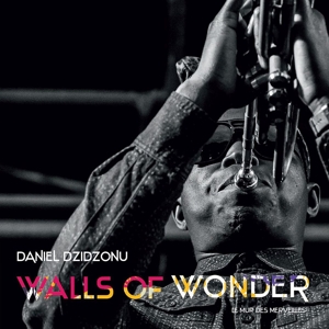 Dzidzonu, Daniel – Walls of Wonder