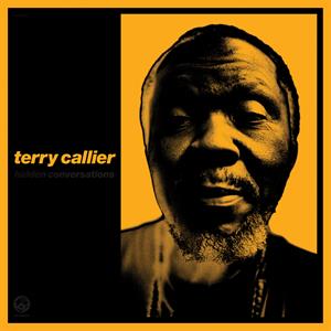 Callier, Terry – Hidden Conversations