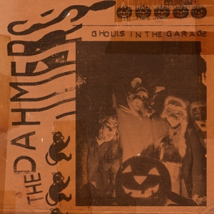 Dahmers – Ghouls In the Garage