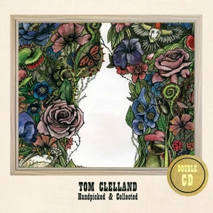 Clelland, Tom – Handpicked & Collected