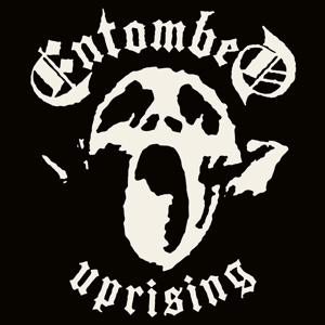 Entombed – Uprising