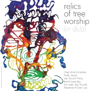 Chant Artist Collective – Relics of Tree Worship