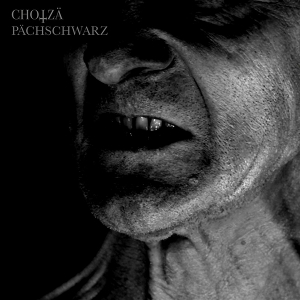 Chotza – Pachschwarz
