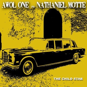 Awol One & Nathaniel Motte – Child Star