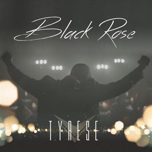 Tyrese – Black Rose