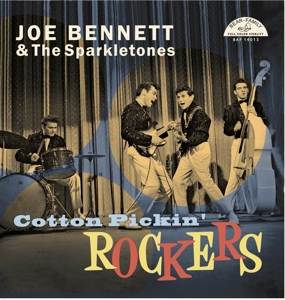 Bennett, Joe & the Sparkletones – Cotton Pickin' Rockers