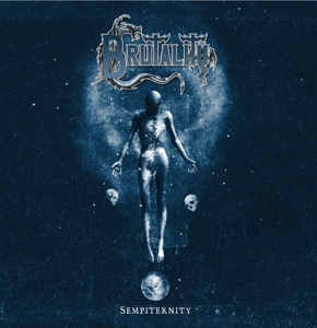 Brutality – Sempiternity