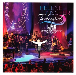 Fischer, Helene – Farbenspiel