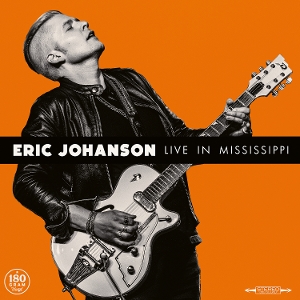 Johanson, Eric – Live In Mississippi