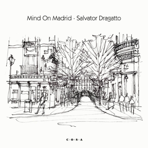 Dragatto, Salvator – 7-Mind On Madrid