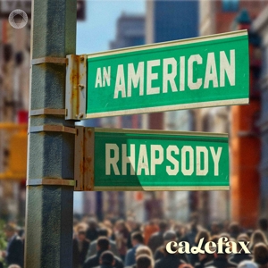Calefax – An American Rhapsody