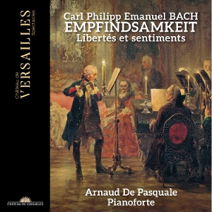 De Pasquale, Arnaud – C.P.E. Bach: Empfindsamkeit