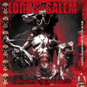 Lords of Salem – Supersonic Vampire Pussy