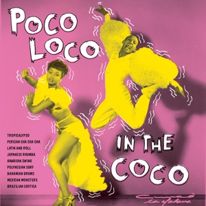 V/A – Poco Loco In the Coco