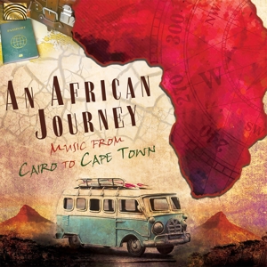 V/A – An African Journey. Music From Cairo To Cape Town