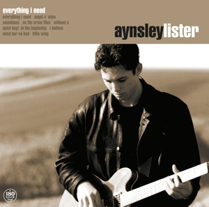 Lister, Aynsley – Everything I Need